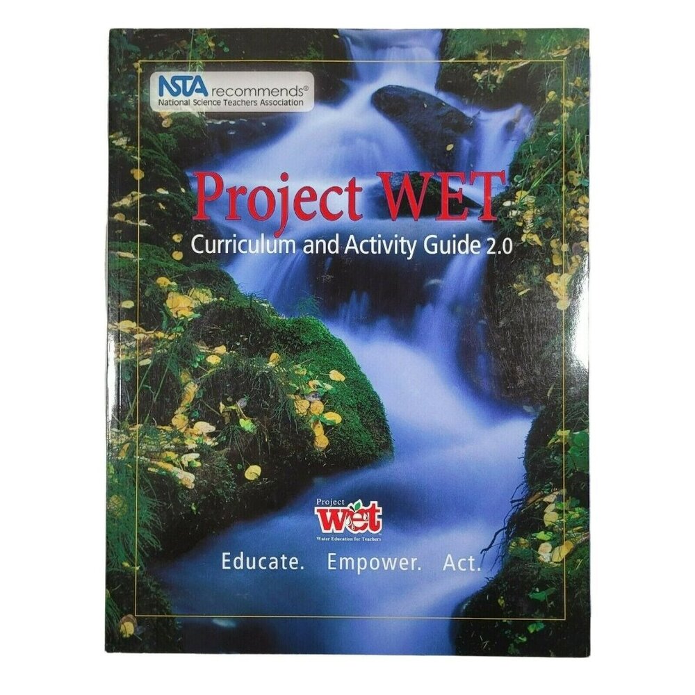 Project WET Curriculum Activity Guide 2.0 Teachers Science Water Education Book